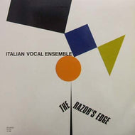 ITALIAN VOCAL ENSEMBLE / THE RAZOR'S EDGE