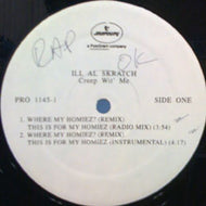 ILL AL SKRATCH / WHERE MY HOMIEZ?
