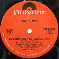 ISAAC HAYES / I'M GONNA MAKE YOU LOVE ME