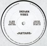 INDIAN VIBES / RIGHT VIBES / MATHAR / WHAT IS JAZZ