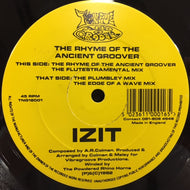 IZIT / THE RHYME OF THE ANCIENT GROOVER