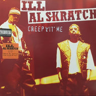 ILL AL SKRATCH / CREEP WIT' ME