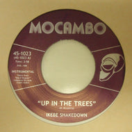 IKEBE SHAKEDOWN / UP IN THE TREES / AFRO FRED