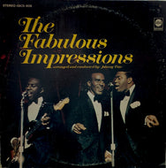 IMPRESSIONS / THE FABULOUS IMPRESSIONS