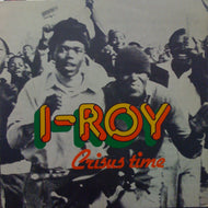 I ROY / CRISUS TIME