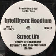 INTELLIGENT HOODLUM / GRAND GROOVE / STREET LIFE