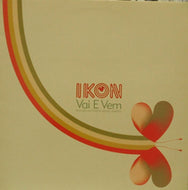 IKON / VAI E VEM