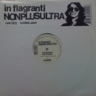IN FLAGRANTI / NONPLUSULTRA