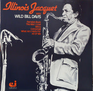 ILLINOIS JACQUET WITH WILD BILL DAVIS / ILLINOIS JACQUET WITH WILD BILL DAVIS