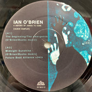 IAN O'BRIEN / A HISTORY OF THINGS TO COME ALBUM SAMPLER