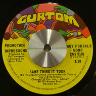 IMPRESSIONS / SAME THING IT TOOK