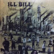 ILL BILL / THE HOUR OF REPRISAL
