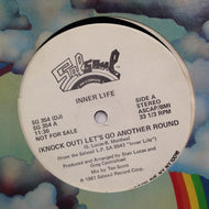 INNER LIFE / (Knock Out) Let's Go Another Round / Live It Up