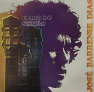 JOSE BARRENSE DIAS / Filho Do Sertao