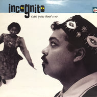 INCOGNITO / CAN YOU FEEL ME