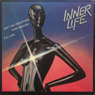 INNER LIFE / Ain't No Mountain High Enough / Pay Girl