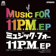 猪俣猛オールスターズ TAKESHI INOMATA ALLSTARS / MUSIC FOR 11P.M. EP
