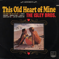 ISLEY BROTHERS / THIS OLD HEART OF MINE