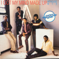 INSTANT FUNK / I GOT MY MIND MADE UP (HITHOUSE MIX)