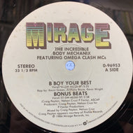 INCREDIBLE BODY MACHANIX / B Boy Your Best