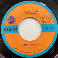 IRMA THOMAS / Good To Me