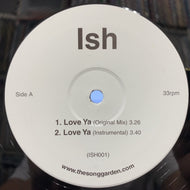 ISH / LOVE YA