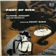 ILLINOIS JACQUET AND HIS ORCHESTRA / Port Of Rico