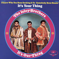 ISLEY BROTHERS / IT'S YOUR THING