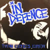 IN DEFENCE / TWIN CITIES CREW