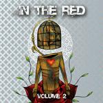 IN THE RED / VOLUME 2