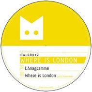 ITALOBOYZ / WHERE IS LONDON