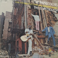 IMPRESSIONS / THIS IS MY COUNTRY