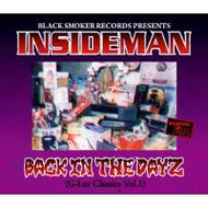 INSIDEMAN a.k.a. Q / BACK IN THE DAYZ