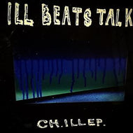 ILLBEATSTALK / CH.ILL EP