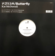 KAT MCDOWELL / ナゴリユキ / Butterfly