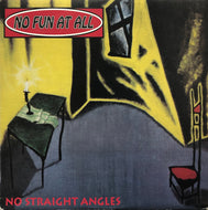 NO FUN AT ALL / No Straight Angles (T-33) LP