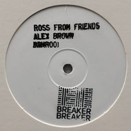 ROSS FROM FRIENDS / Alex Brown (BRKR001)