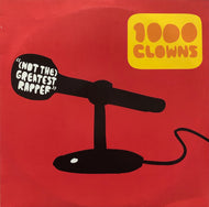 1000 CLOWNS / (Not The) Greatest Rapper (7559-63759-0)