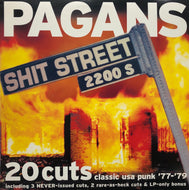 PAGANS / Shit Street (CR-090)
