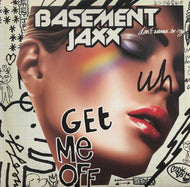 BASEMENT JAXX / Get Me Off (XLT 146)