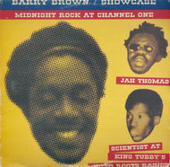 BARRY BROWN / Showcase : Midnight Rock At Channel One