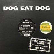 DOG EAT DOG / Step Right In (Remixed)