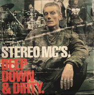 STEREO MC'S / Deep Down & Dirty (ILPST 8106)