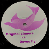 ORIGINAL SINNERS vs. PRINCE AND THE REVOLUTION / Doves Fly