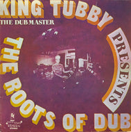 KING TUBBY / Presents The Roots Of Dub LP