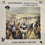 JAH SHAKA AND THE FASIMBAS / In The Ghetto LP