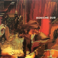 LILI BONICHE / Boniche Dub LP