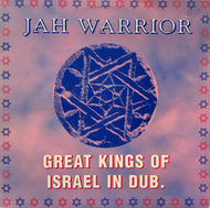 JAH WARRIOR / Great Kings Of Israel In Dub LP