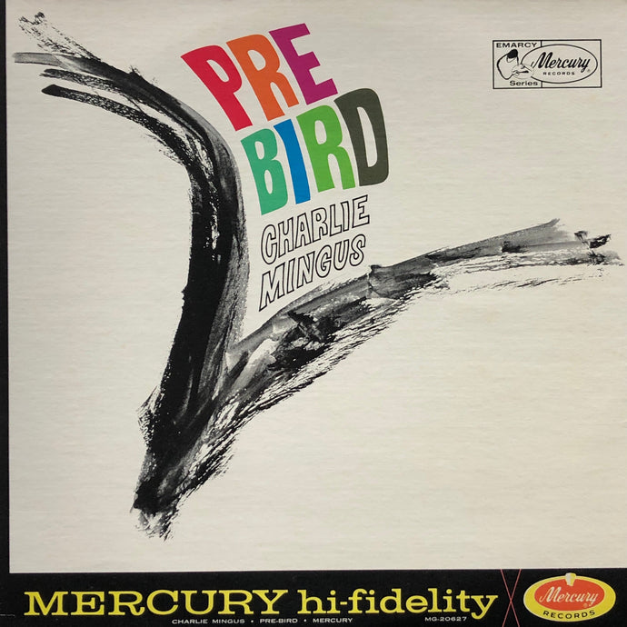 CHARLIE MINGUS / Pre-Bird (Mercury, MG 20627, LP)