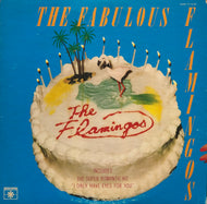 FLAMINGOS / The Fabulous Flamingos (YZ-121-RO) LP